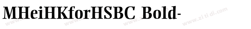 MHeiHKforHSBC Bold字体转换